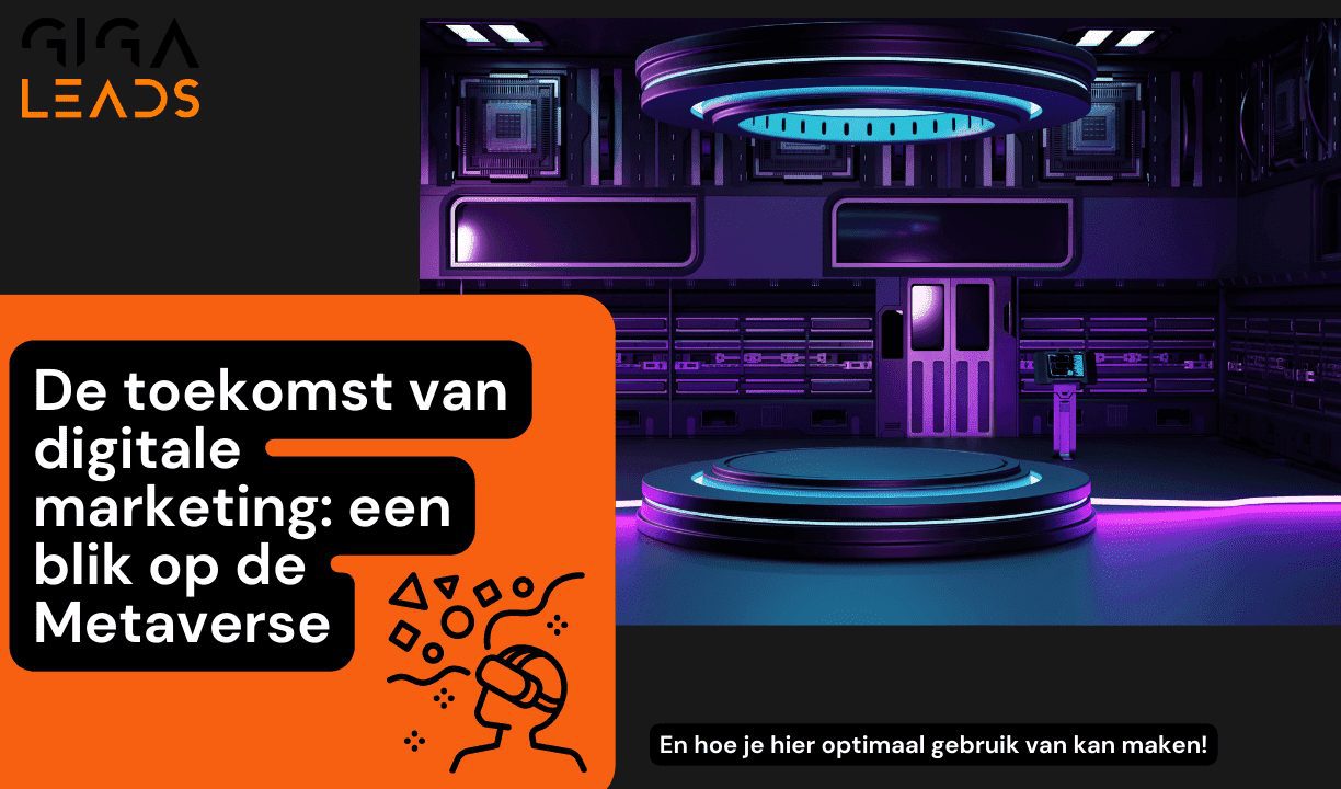 De toekomst van digitale marketing: een blik op de Metaverse