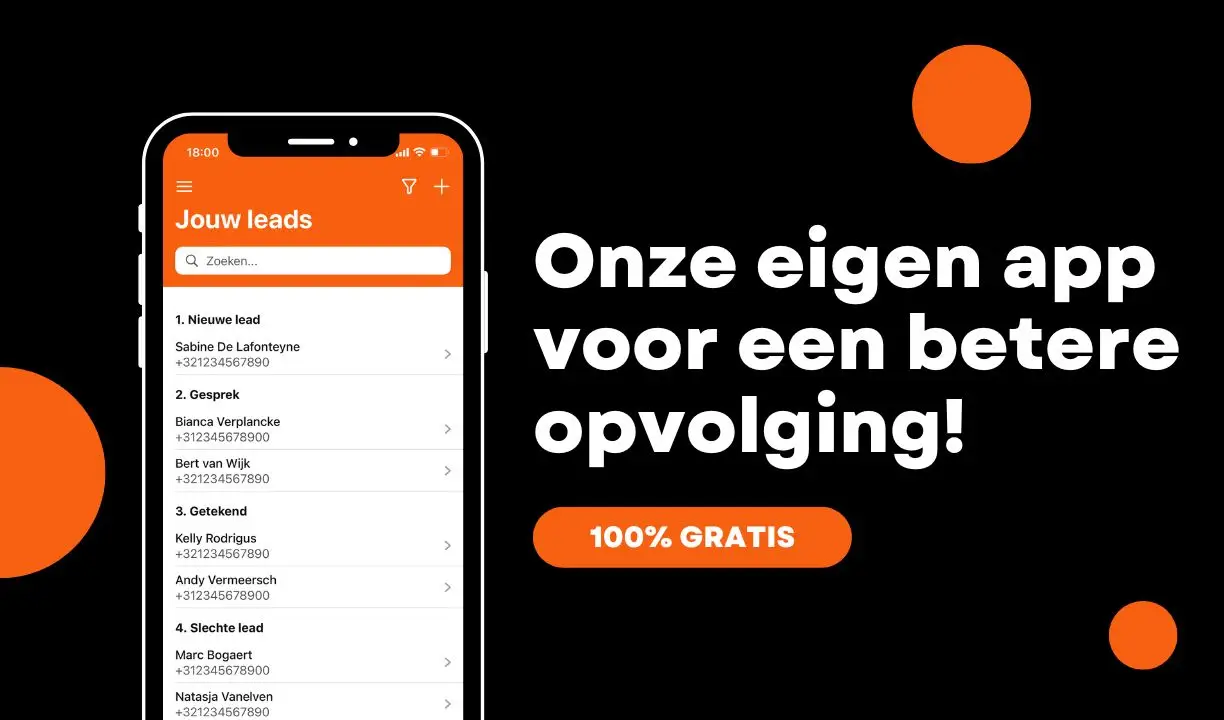 Onze eigen app voor het opvolgen van warme leads!